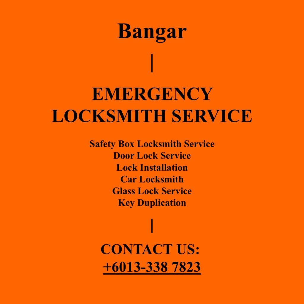 Bangsar Emergency Locksmith Near By