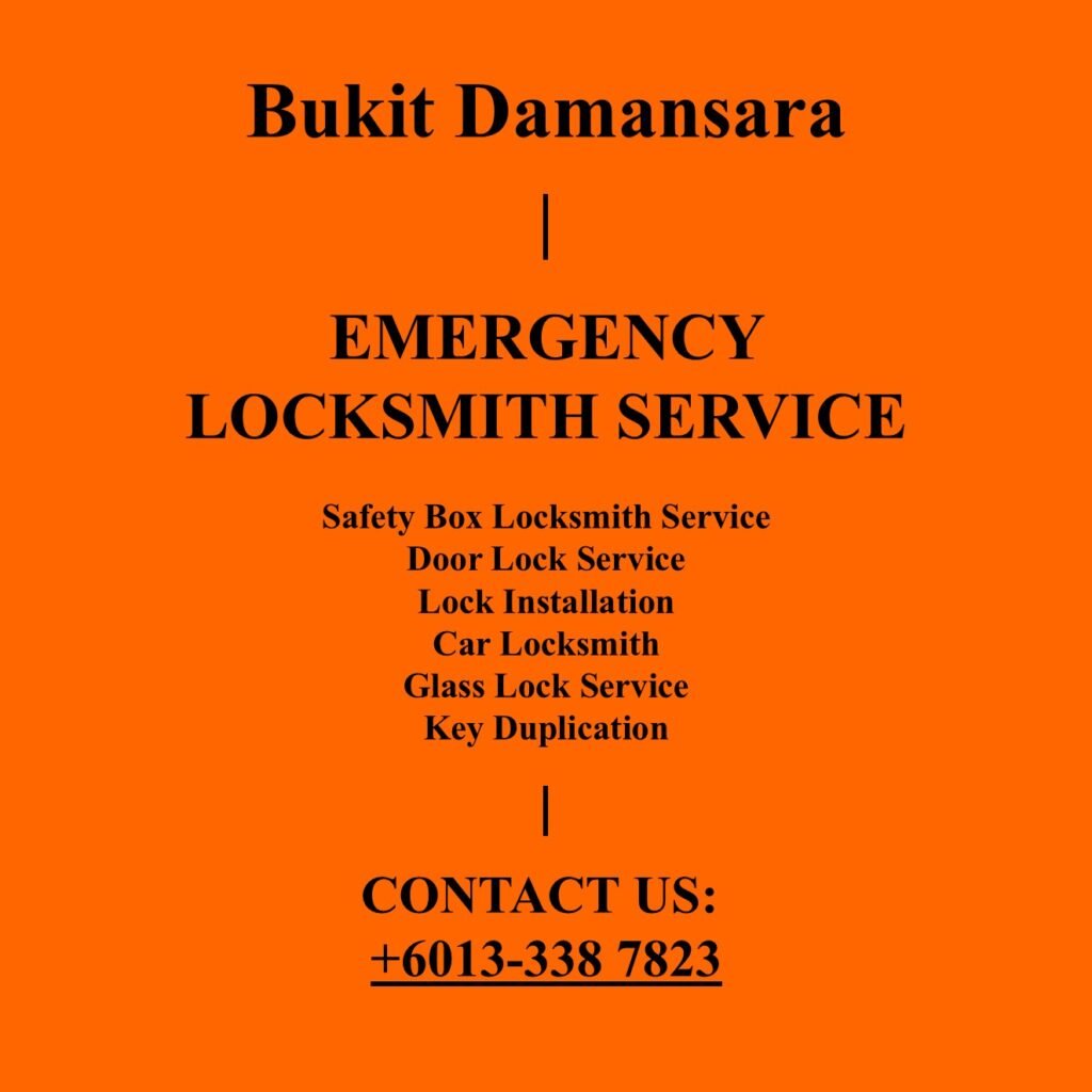 Bukit Damansara Emergency Locksmith Near By