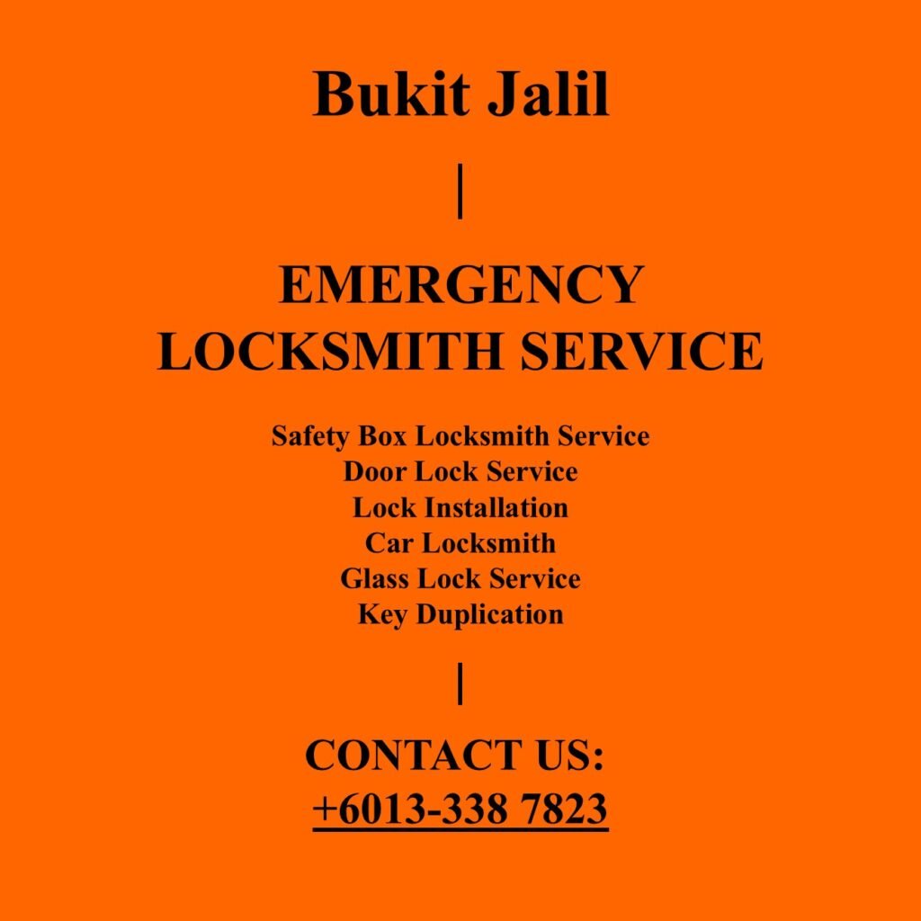 Bukit Jalil Emergency Locksmith Near By