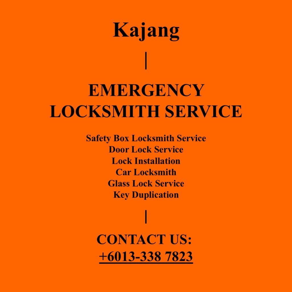 Kajang Emergency Locksmith Near By