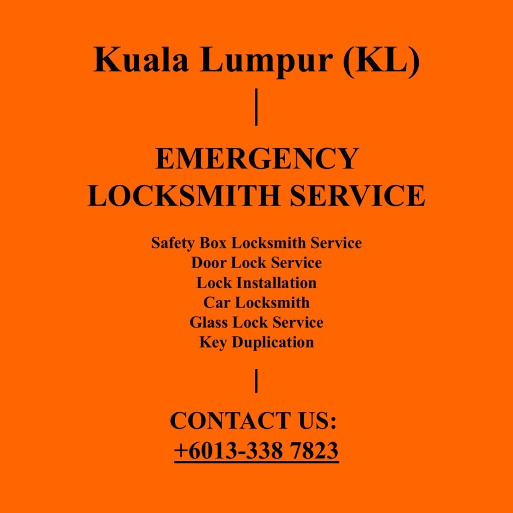 Kuala Lumpur Emergency Locksmith Near By