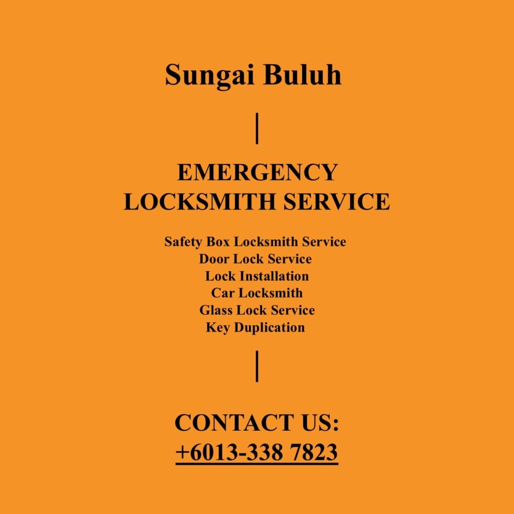 Sungai Buluh Emergency Locksmith