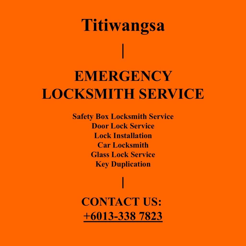 Titiwangsa Emergency Locksmith Near By