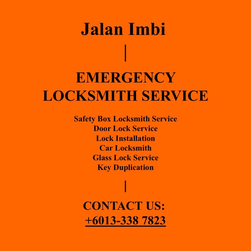 Jalan Imbi Emergency Locksmith Near By