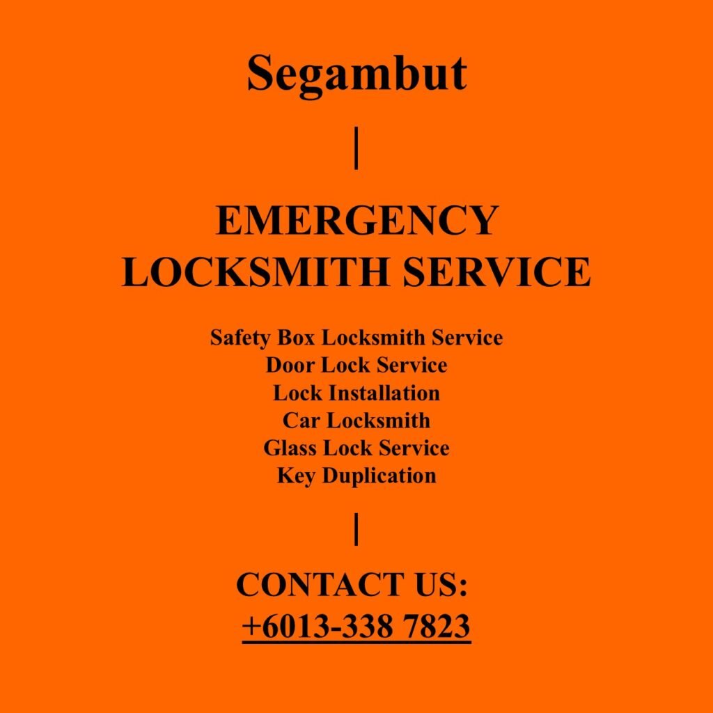 Segambut Emergency Locksmith Near By