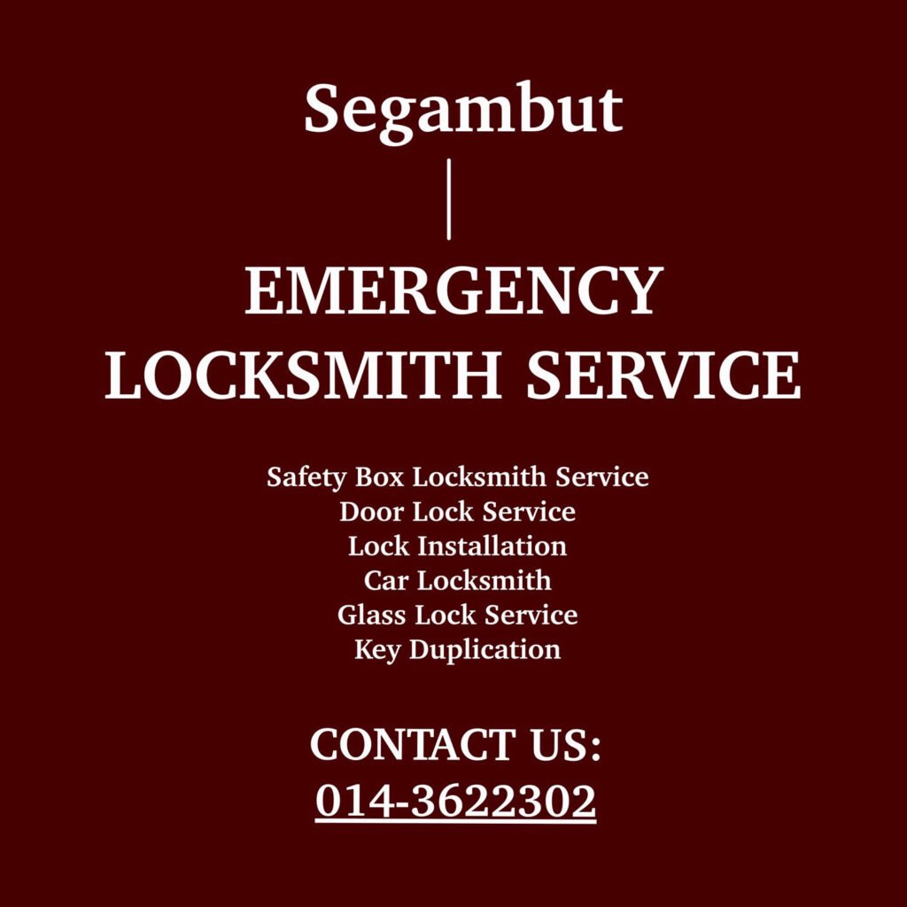 segambut emergency locksmith